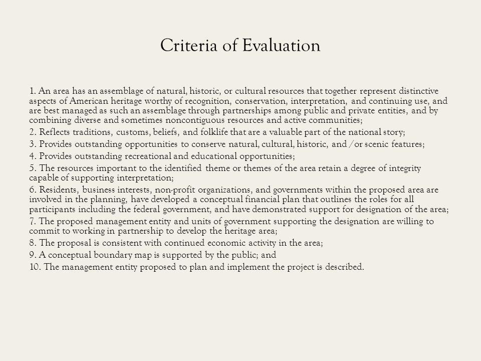 Criteria of Evaluation 1.