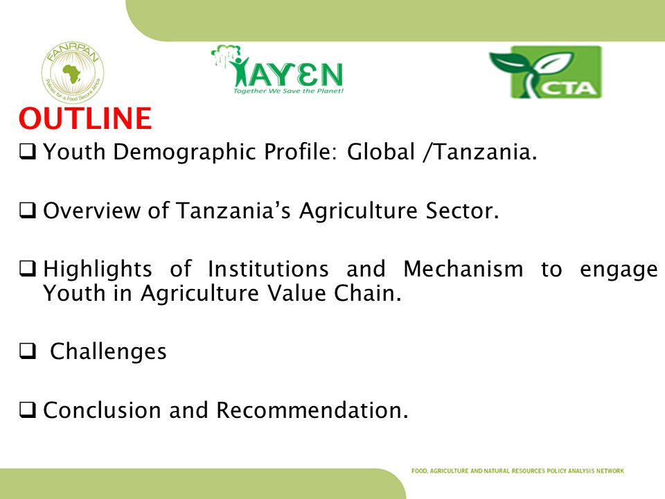 OUTLINE  Youth Demographic Profile: Global /Tanzania.