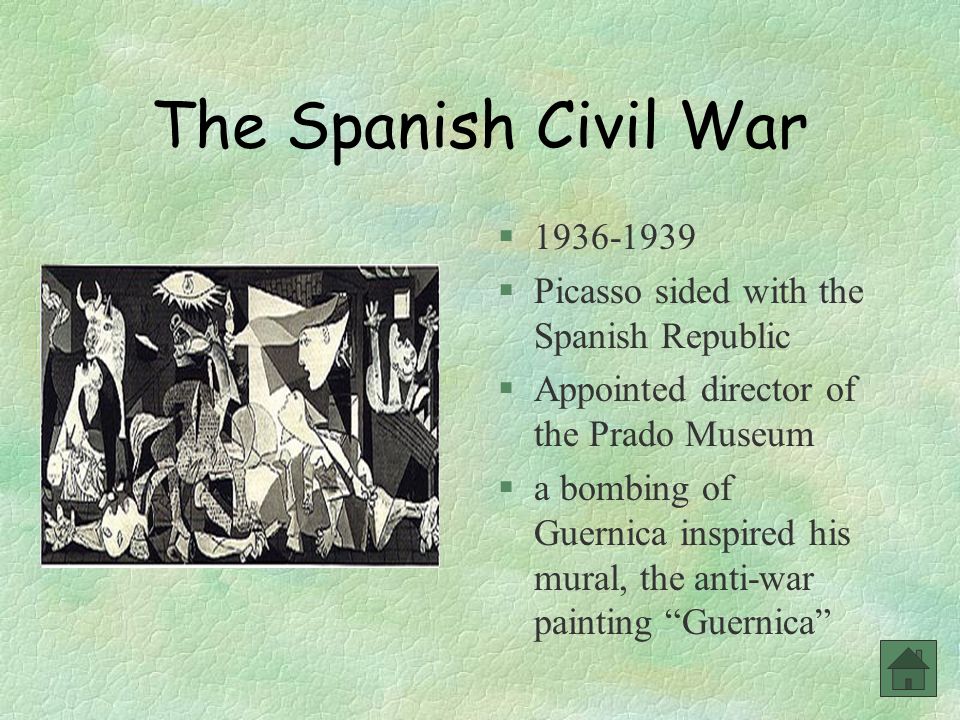 The Spanish Civil War § §Picasso sided with the Spanish Republic §Appointed director of the Prado Museum §a bombing of Guernica inspired his mural, the anti-war painting Guernica