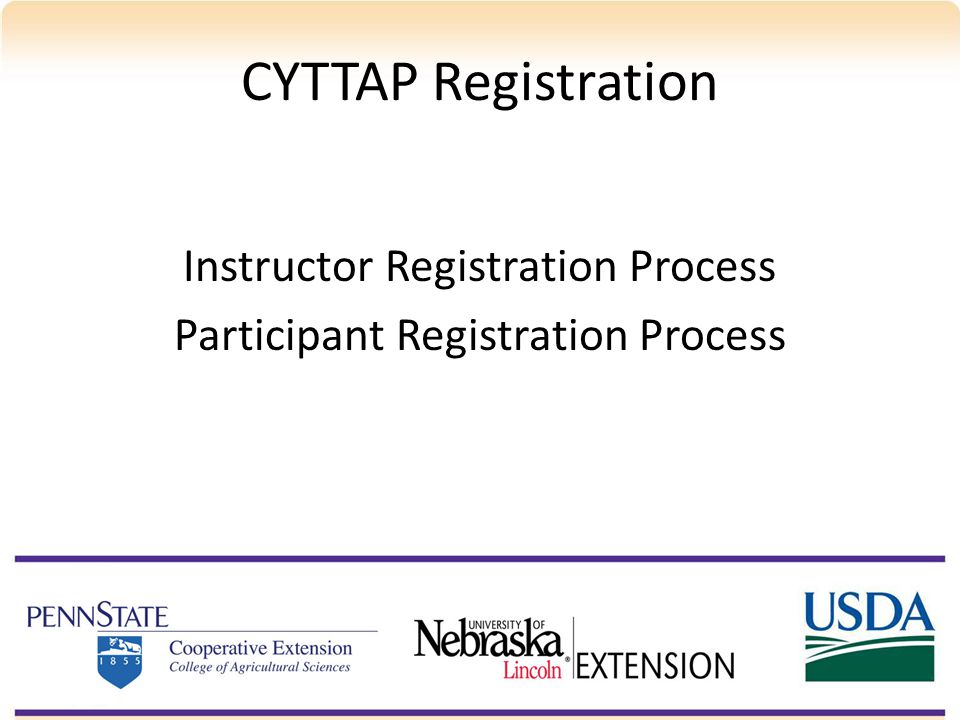 CYTTAP Registration Instructor Registration Process Participant Registration Process