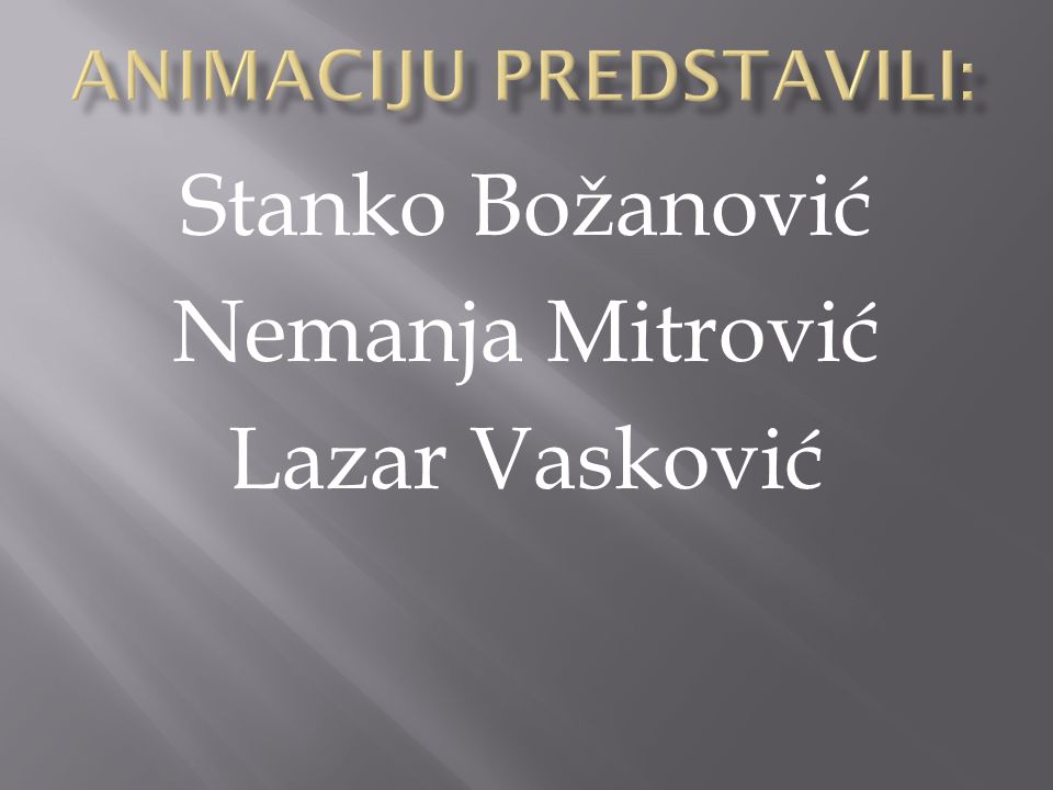 Stanko Božanović Nemanja Mitrović Lazar Vasković