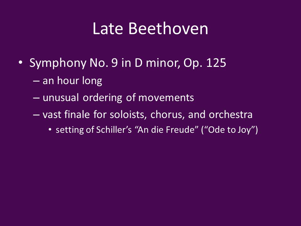 Late Beethoven Symphony No. 9 in D minor, Op.