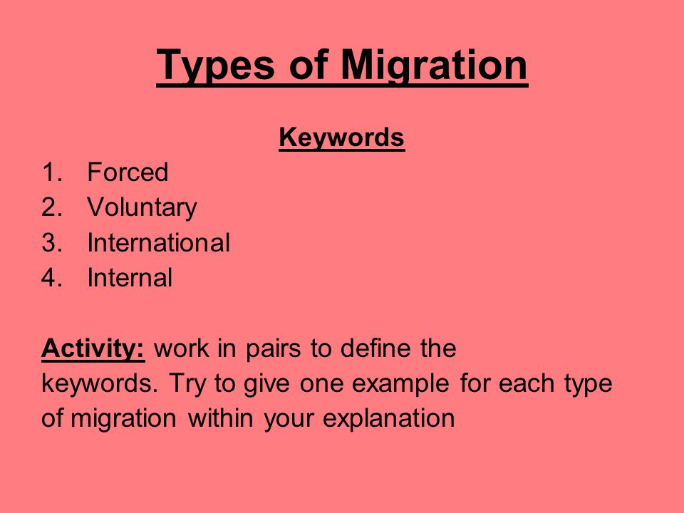 3. Migration Outline of work 1.Definitions and key terms 2.Push and pull  factors 3.Migration in Ireland 4.The impact of migration on donor and  reciever. - ppt download