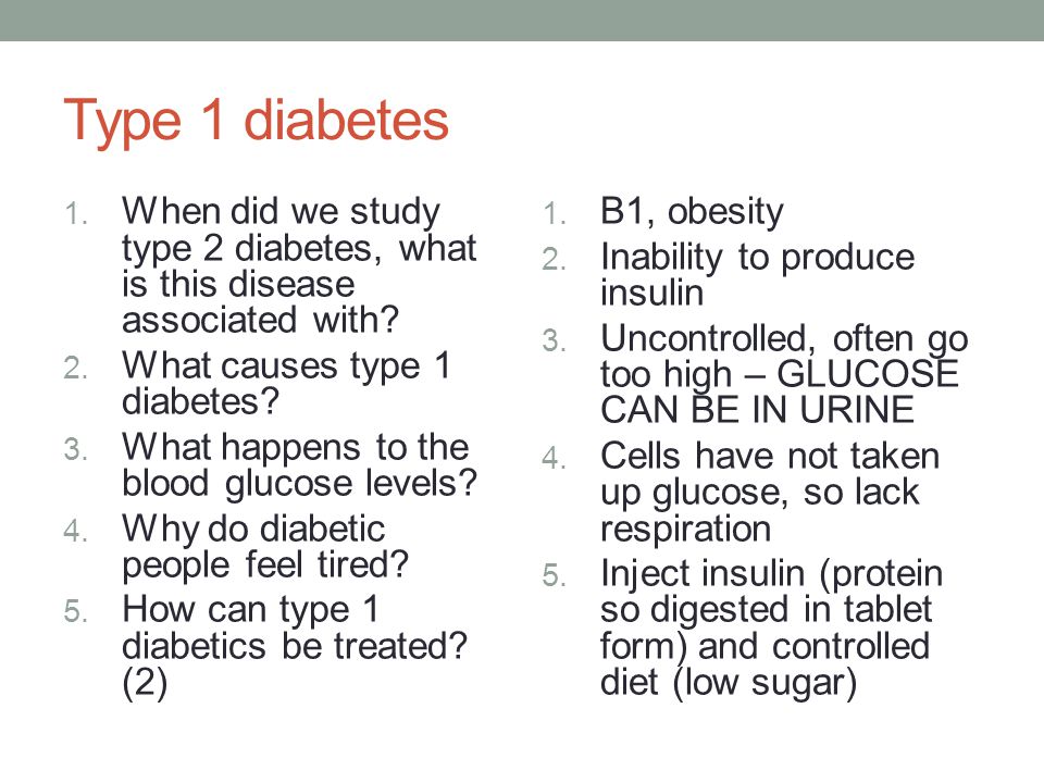 Type 1 diabetes 1. When did we study type 2 diabetes, what is this disease associated with.