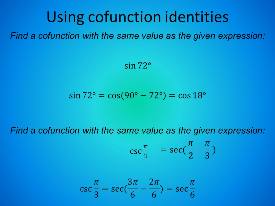 Using cofunction identities