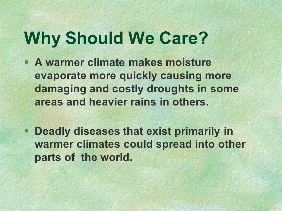 Why Should We Care.