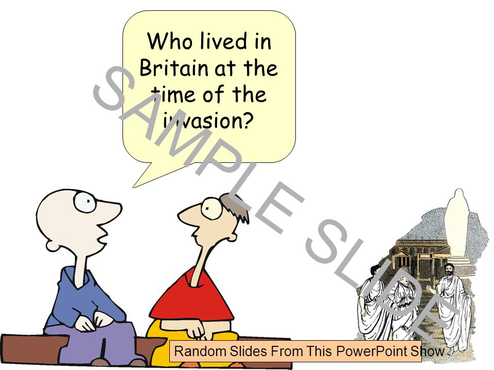 Who lived in Britain at the time of the invasion.