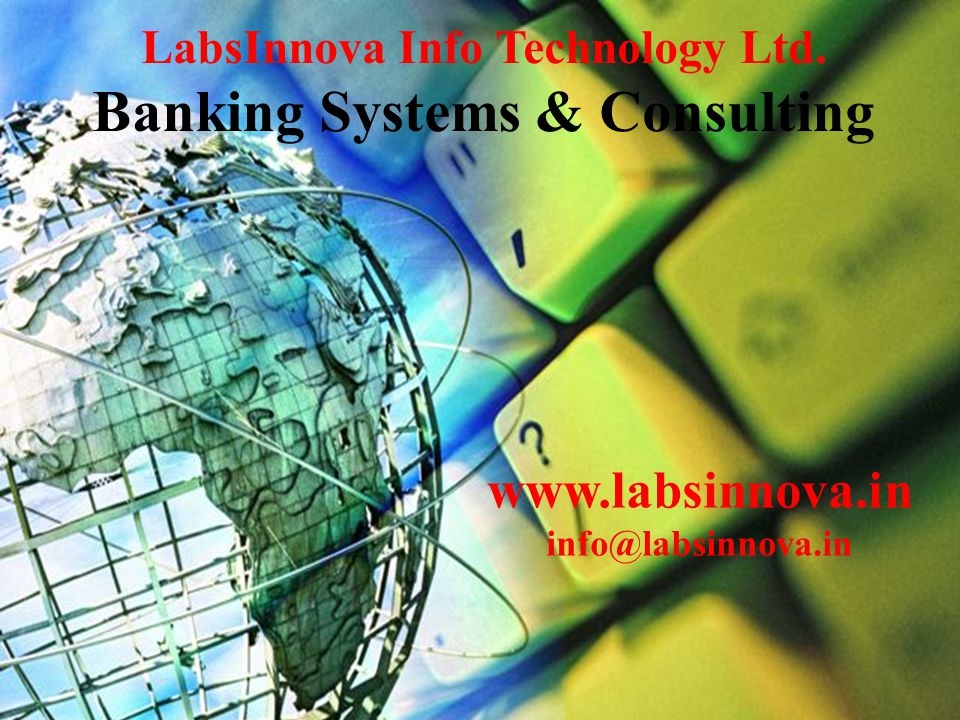 Raj Bank Universal Core Banking System FCBS LabsInnova Info Technology Ltd.