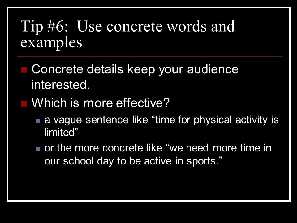 Tip #5: Write in a conversational tone Use short sentences.