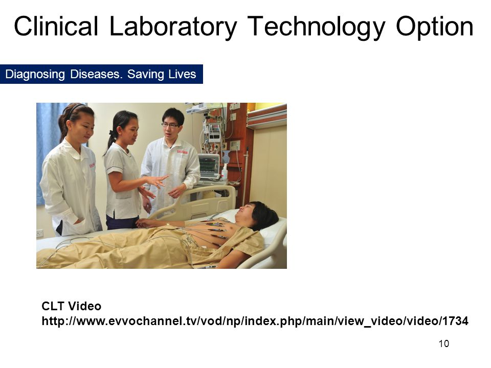 Clinical Laboratory Technology Option Diagnosing Diseases.