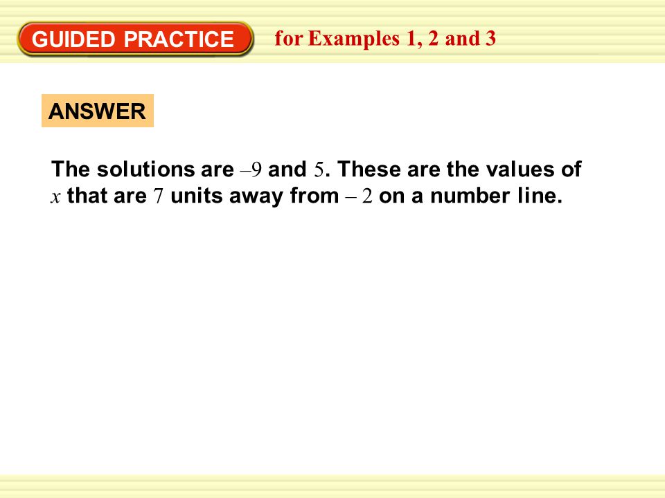 GUIDED PRACTICE The solutions are –9 and 5.