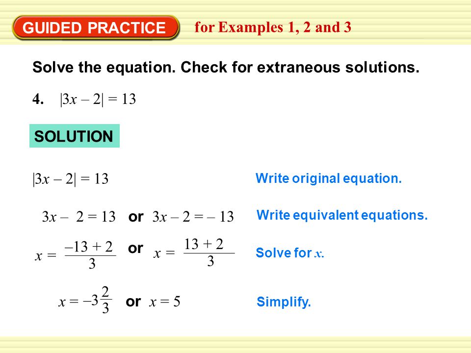 GUIDED PRACTICE Solve the equation. Check for extraneous solutions.