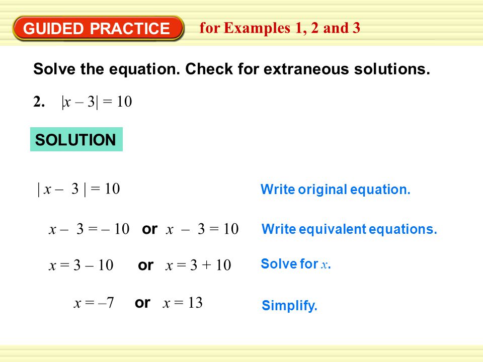 GUIDED PRACTICE Solve the equation. Check for extraneous solutions.