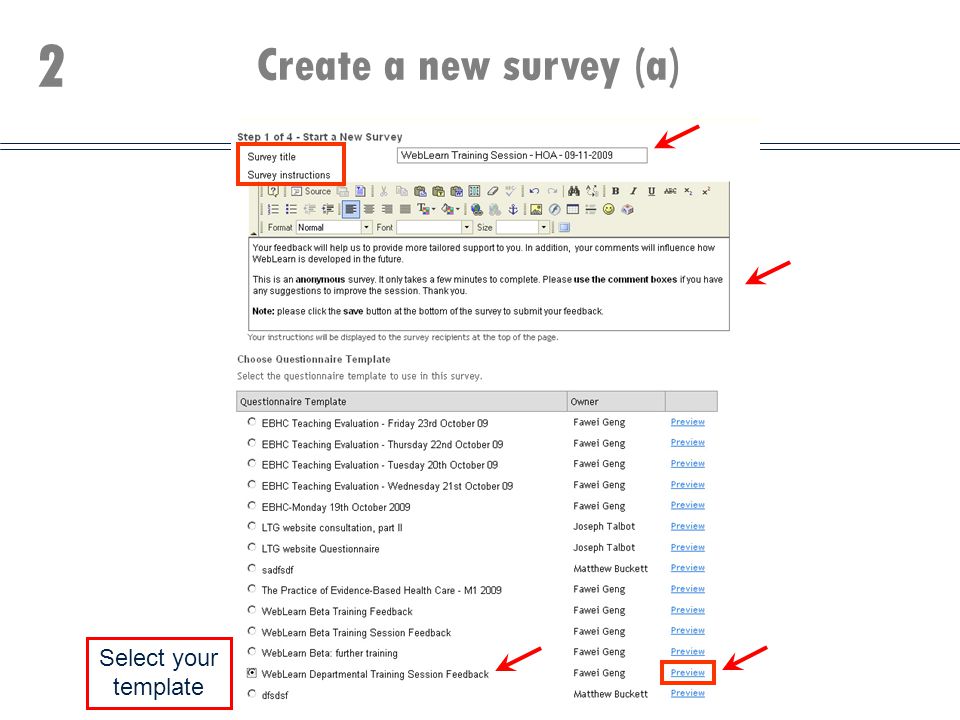Create a new survey (a) 2 Select your template