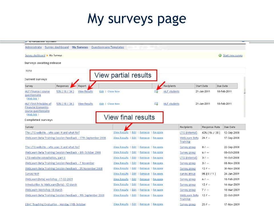 My surveys page View partial results View final results