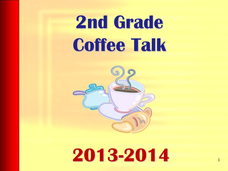 2nd Grade Coffee Talk