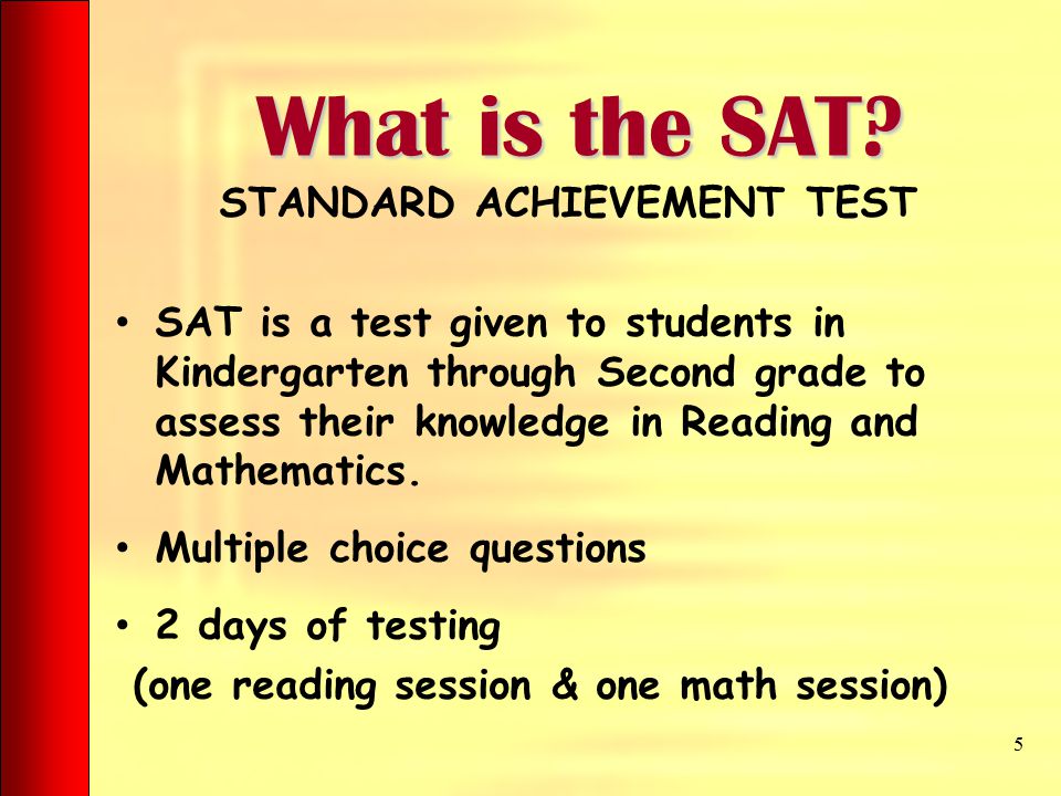 What is the SAT.