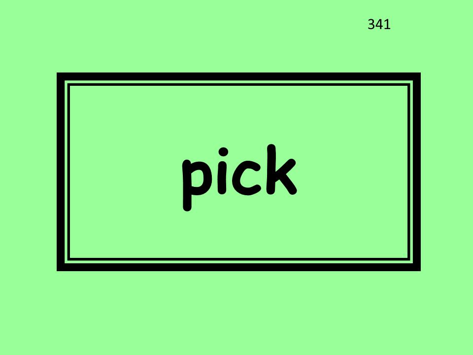 pick 341