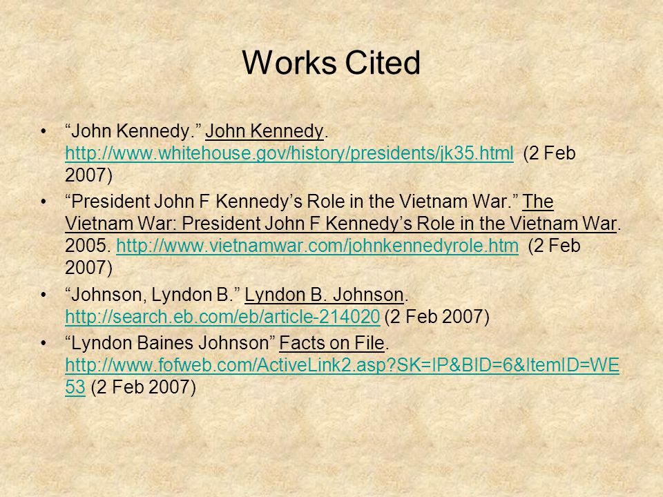 Works Cited John Kennedy. John Kennedy.