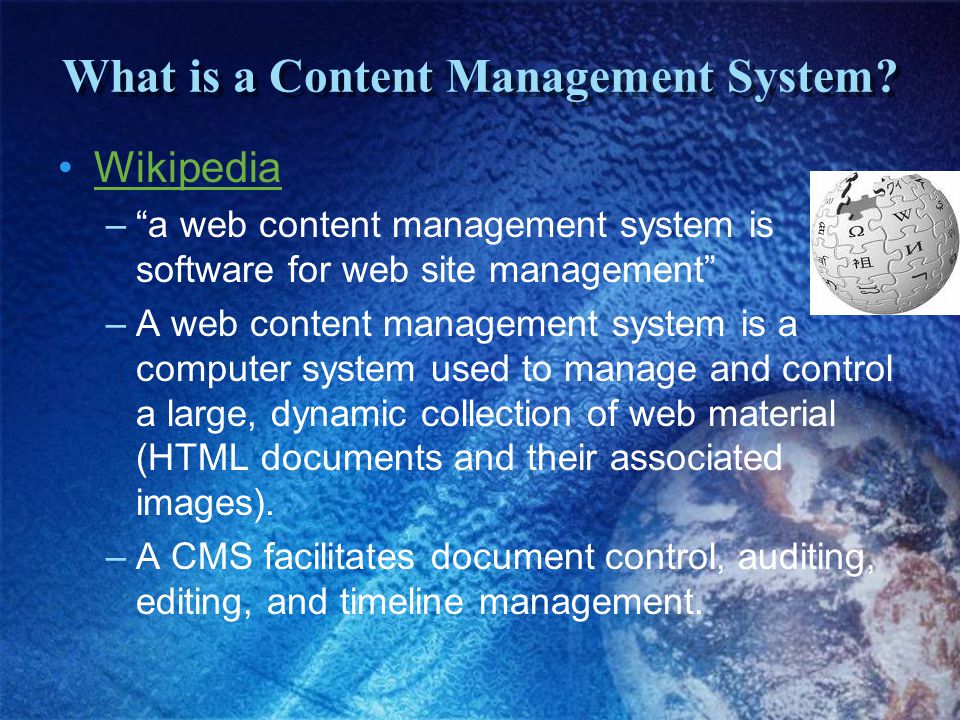 What is a Content Management System.