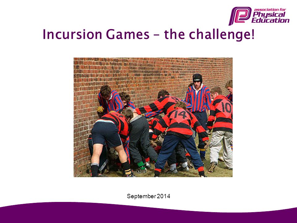 Incursion Games – the challenge! September 2014