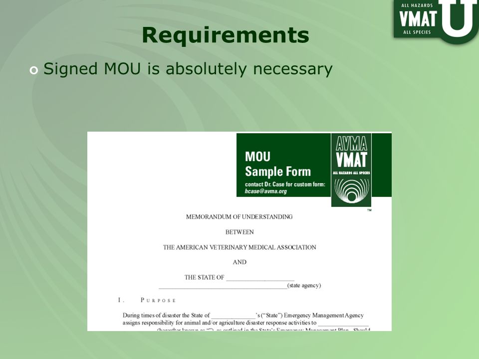 Requirements Signed MOU is absolutely necessary