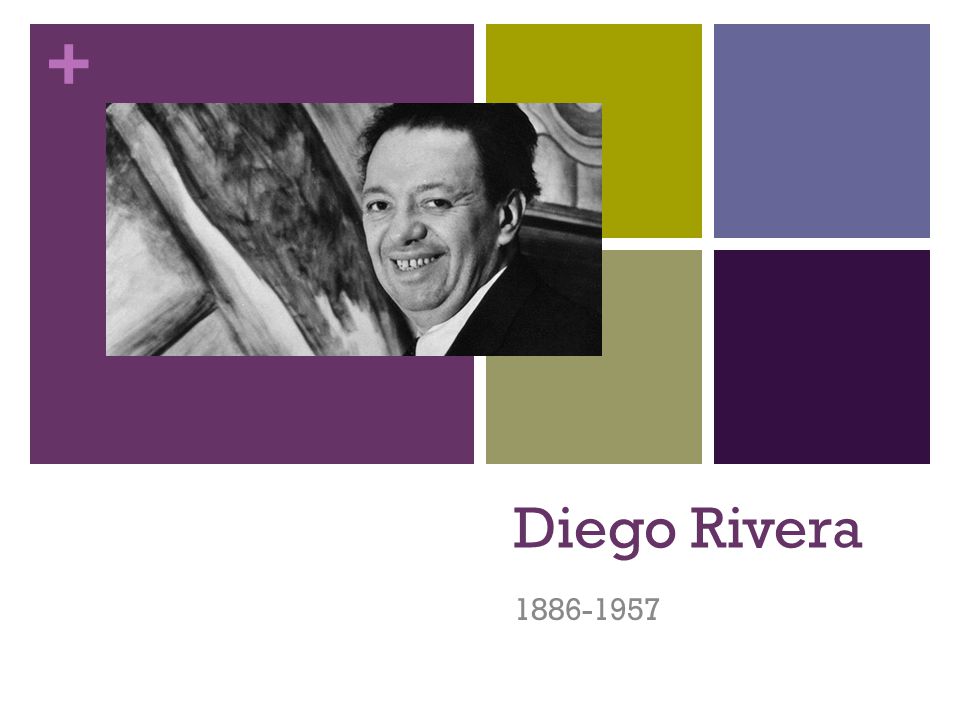 + Diego Rivera