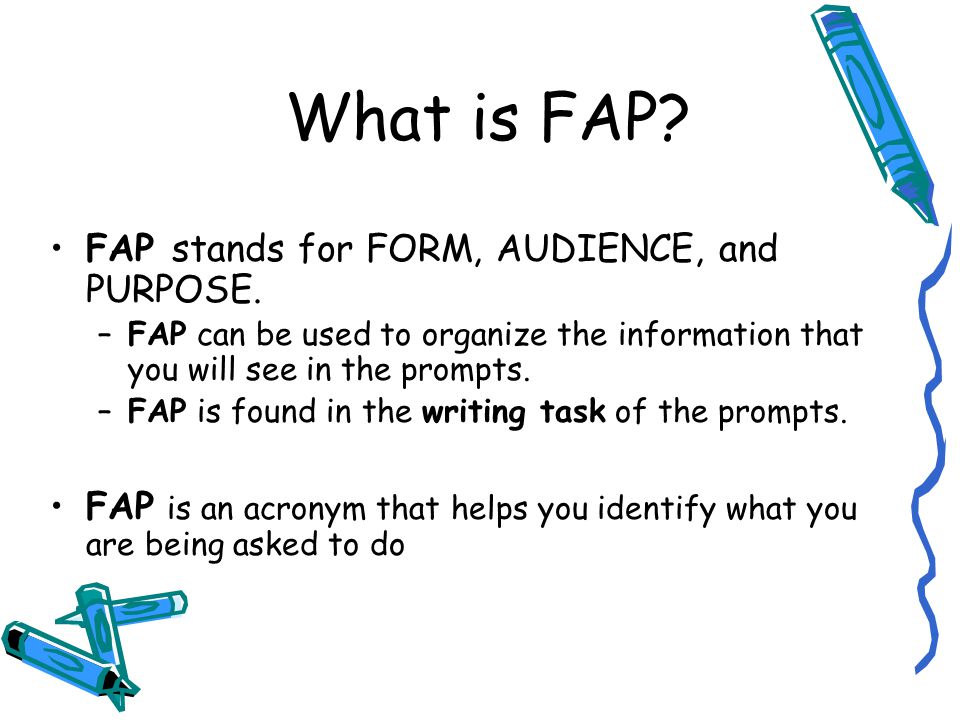 Focusing on the Writing Task Let’s FAP It!!