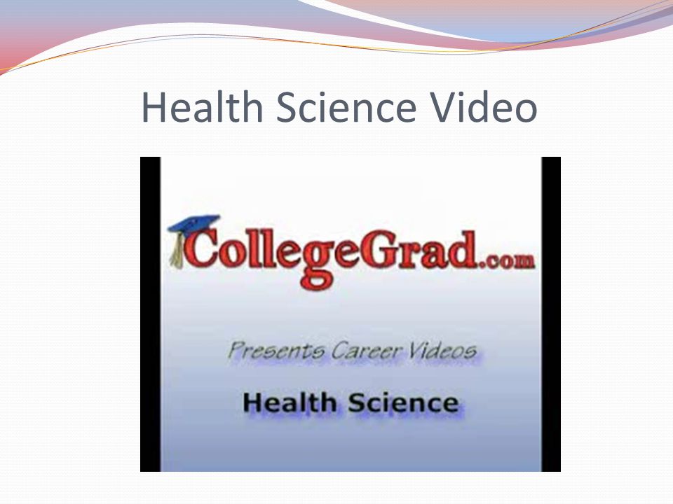 Health Science Video