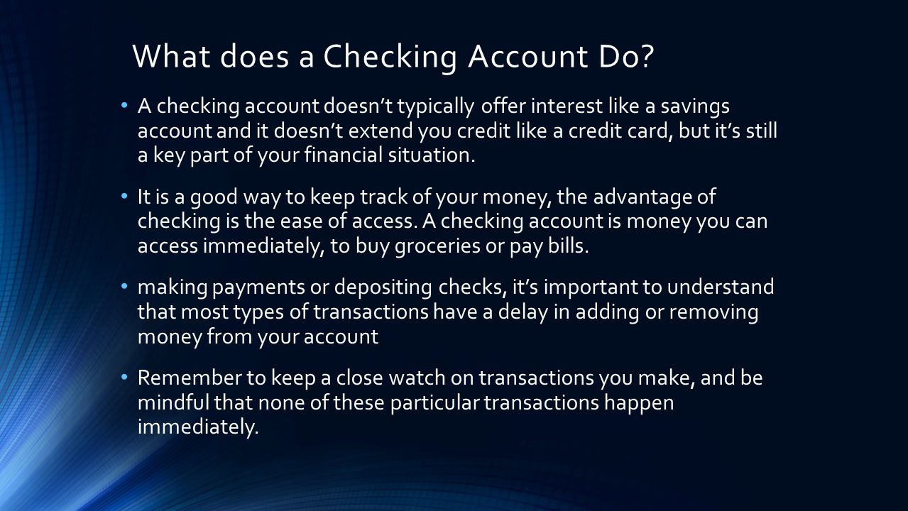 What does a Checking Account Do.