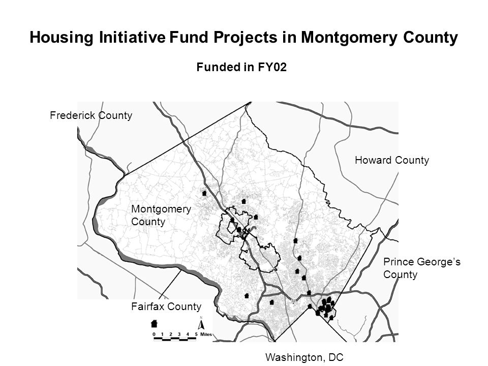 Howard County Montgomery County Frederick County Prince George’s County Fairfax County Housing Initiative Fund Projects in Montgomery County Washington, DC Funded in FY02
