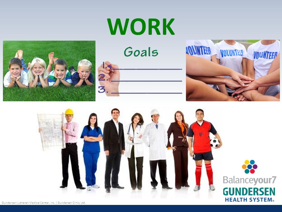 Gundersen Lutheran Medical Center, Inc. | Gundersen Clinic, Ltd. WORK