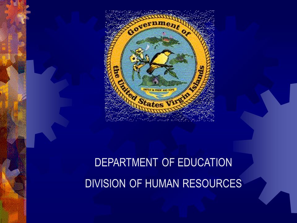 DEPARTMENT OF EDUCATION DIVISION OF HUMAN RESOURCES