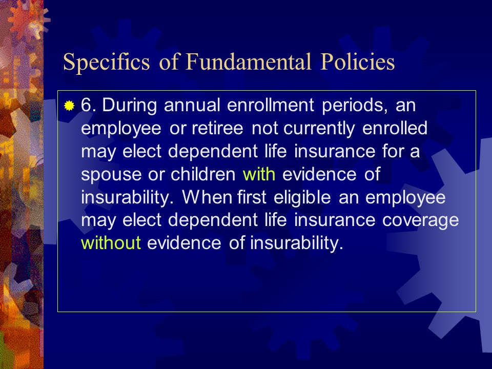 Specifics of Fundamental Policies  6.