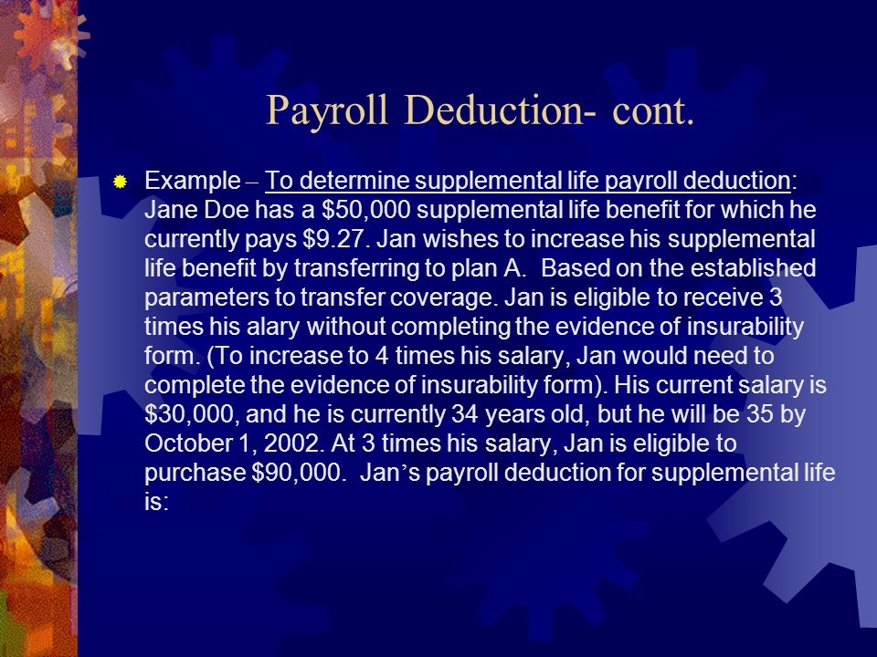 Payroll Deduction- cont.