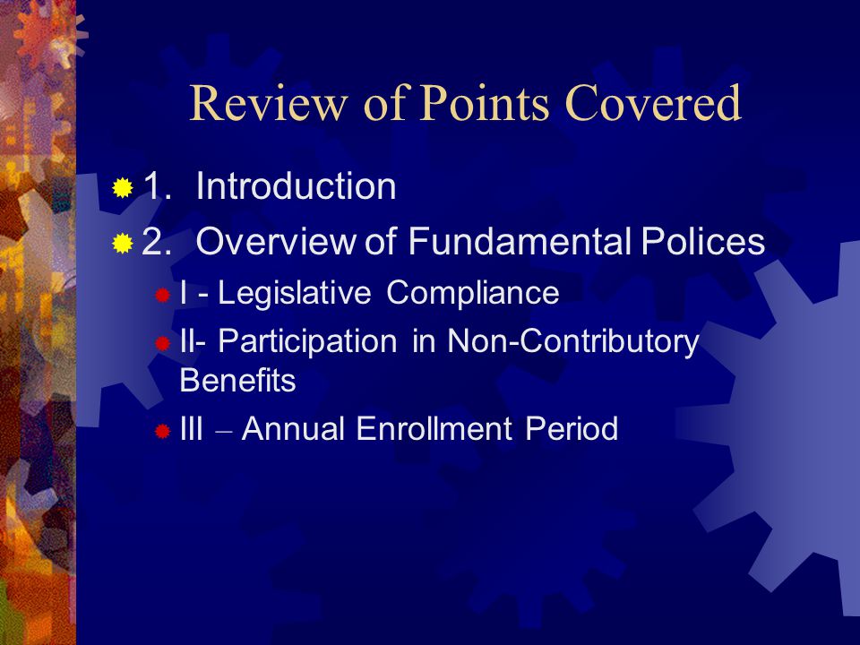 Review of Points Covered  1.