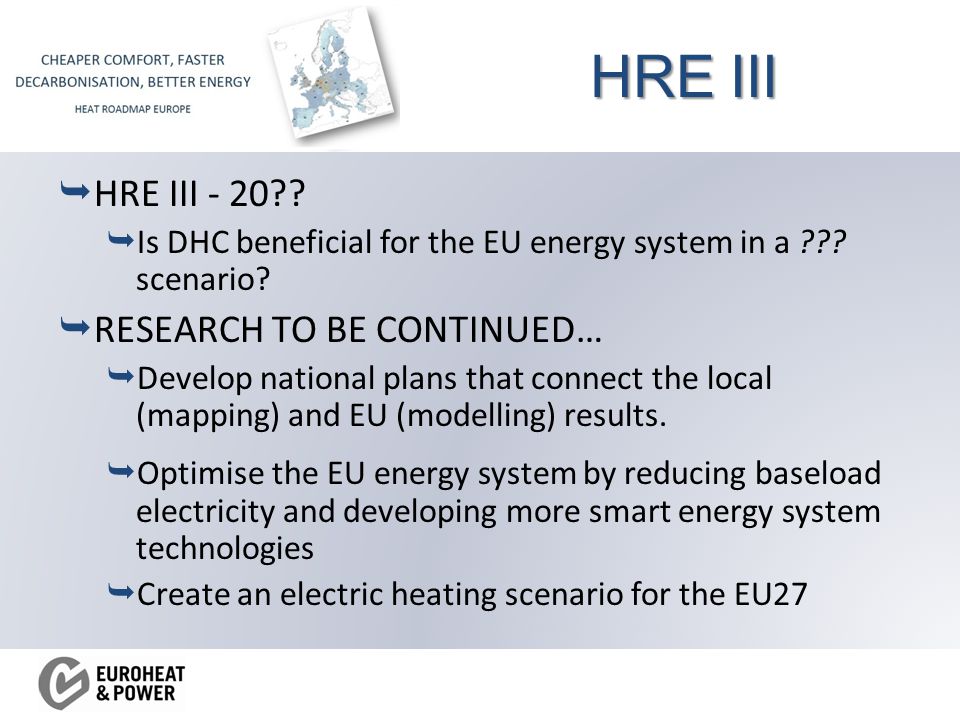 HRE III  HRE III  Is DHC beneficial for the EU energy system in a .