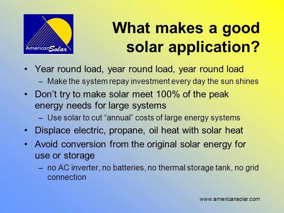 What makes a good solar application.