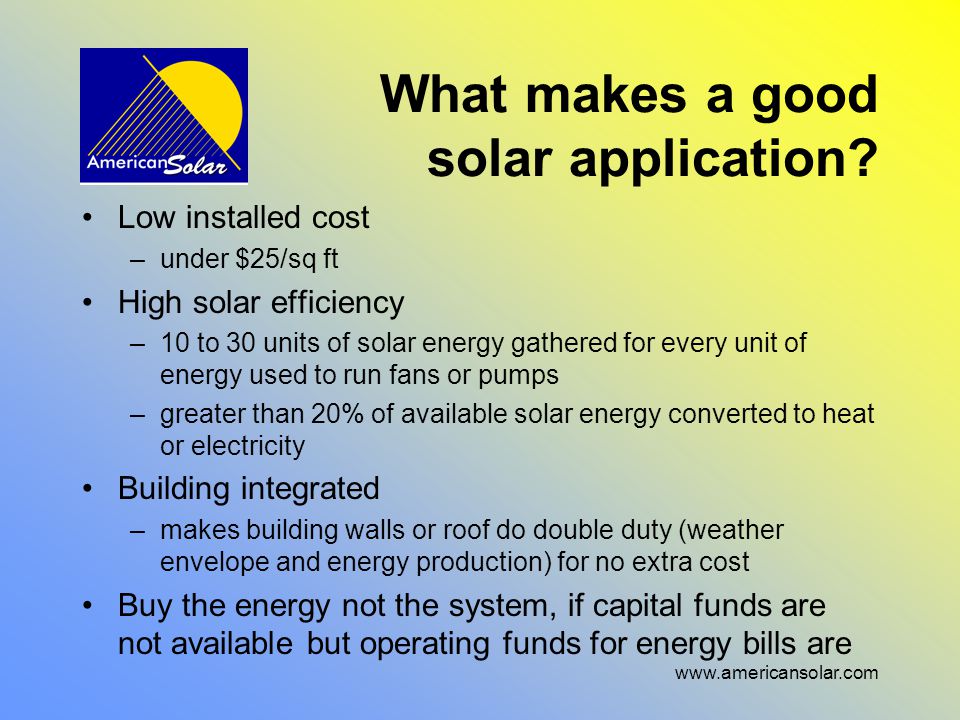 What makes a good solar application.
