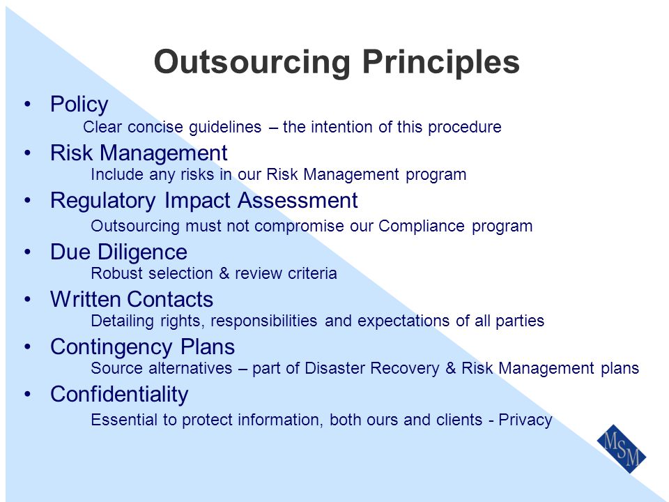 Why Do We Have Outsourcing Policy & Procedures.