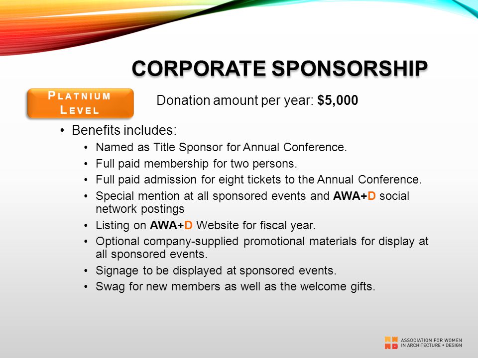 CORPORATE SPONSORSHIP Donation amount per year: $5,000 Benefits includes: Named as Title Sponsor for Annual Conference.