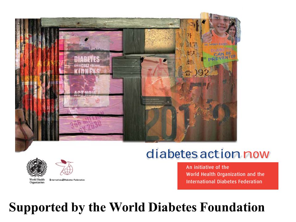 Supported by the World Diabetes Foundation