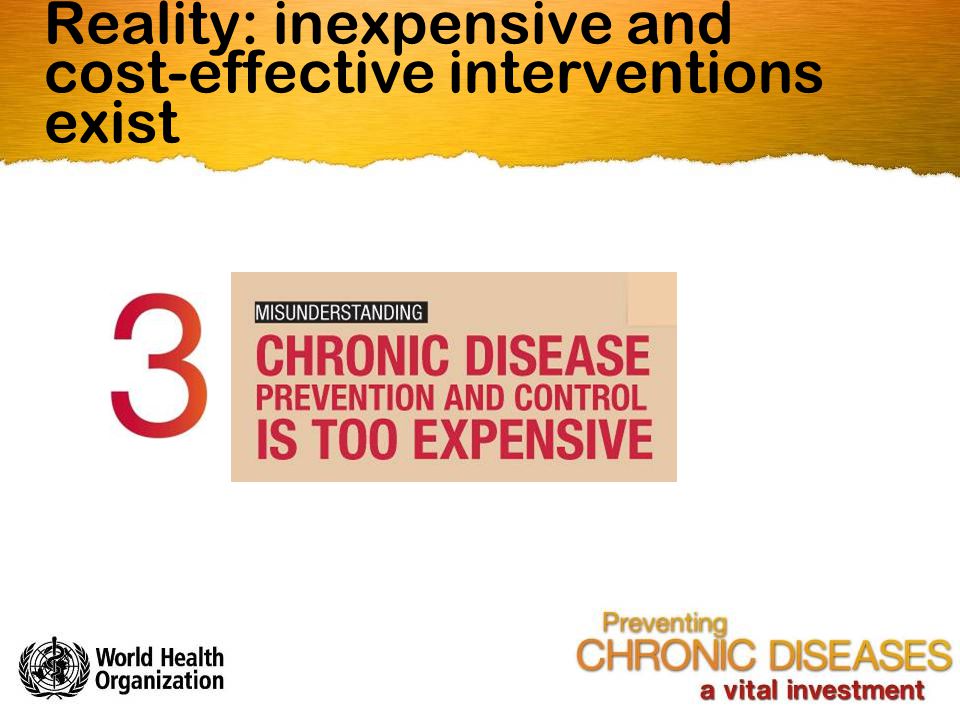 Reality: inexpensive and cost-effective interventions exist