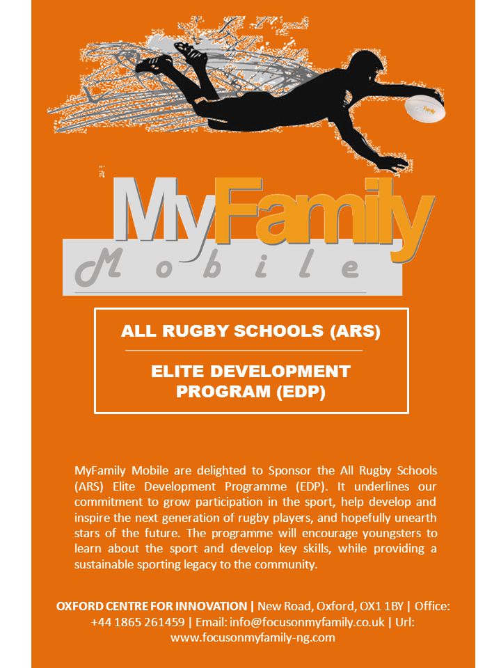 ALL RUGBY SCHOOLS (ARS) ELITE DEVELOPMENT PROGRAM (EDP) MyFamily Mobile are delighted to Sponsor the All Rugby Schools (ARS) Elite Development Programme (EDP).