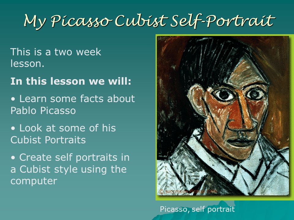 My Picasso Cubist Self-Portrait This is a two week lesson.