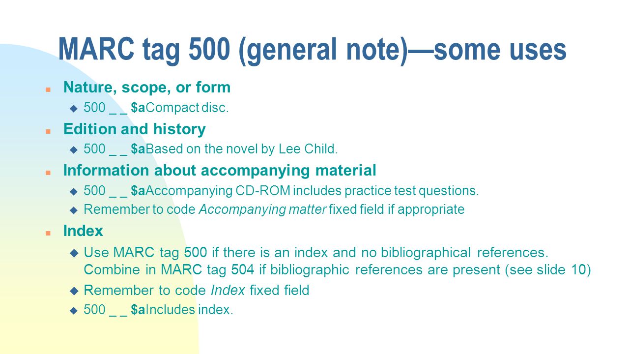 Notes Marc Tag 5xx Definition General Or Specialized Information Relating To A Work Ppt Download