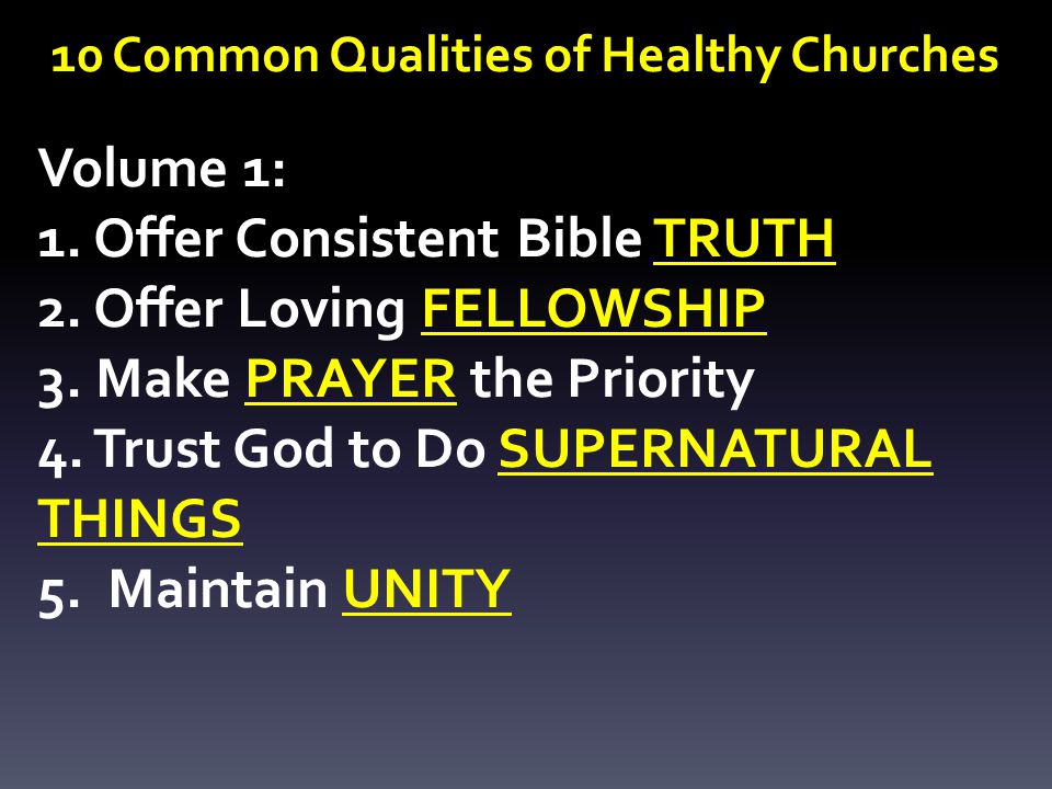 10 Common Qualities of Healthy Churches Volume 1: 1.