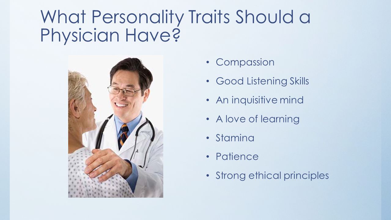What Personality Traits Should a Physician Have.