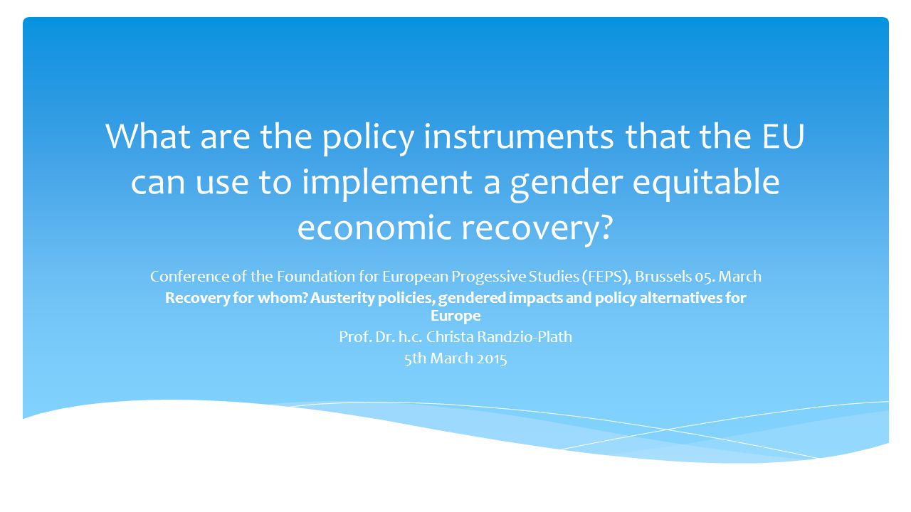 What are the policy instruments that the EU can use to implement a gender equitable economic recovery.