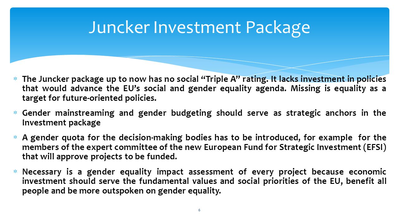  The Juncker package up to now has no social Triple A rating.